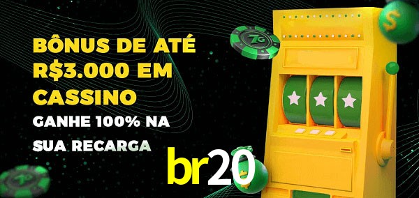 br20 melhor bônus de depósito